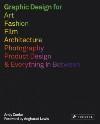Graphic Design for Art, Fashion, Film, Architecture, Photography, Product Design & Everything in between